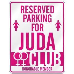   RESERVED PARKING FOR JUDA  Home Improvement