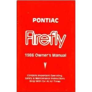  1986 PONTIAC FIREFLY Owners Manual User Guide Automotive