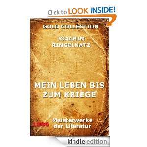 Mein Leben bis zum Kriege (Kommentierte Gold Collection) (German 