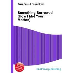  Something Borrowed (How I Met Your Mother) Ronald Cohn 