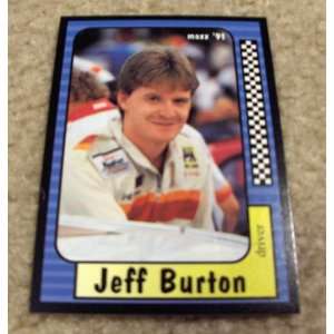  1991 Maxx Jeff Burton # 201 Nascar Racing Card: Sports 