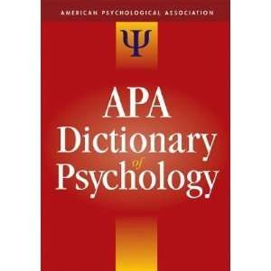  APA Dictionary of Psychology [APA DICT OF PSYCHOLOGY  OS 