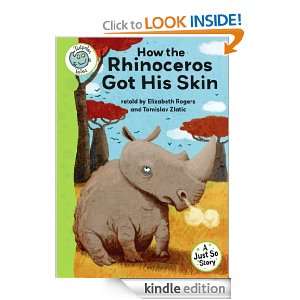 How the Rhinoceros Got His Skin Tadpoles Tales Just So Stories 