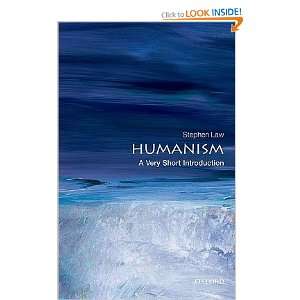  Humanism: A Very Short Introduction: Stephen Law: Books