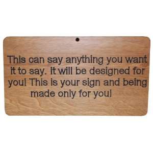  Create Your Own Custom Wood Sign    The Anything Sign by 