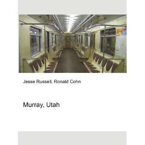  Murray, Utah Ronald Cohn Jesse Russell Books
