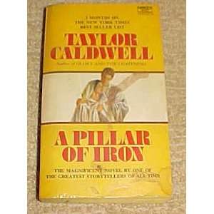 Pillar of Iron by Taylor Caldwell Paperback 1965 Taylor Caldwell 