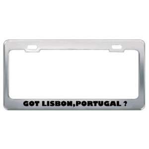  Got Lisbon,Portugal ? Location Country Metal License Plate 
