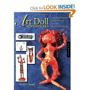 Art Doll Adventures Exploring Projects and Processes 