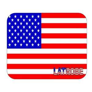  US Flag   Latrobe, Pennsylvania (PA) Mouse Pad Everything 