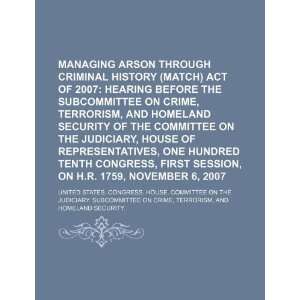  Managing Arson Through Criminal History (MATCH) Act of 