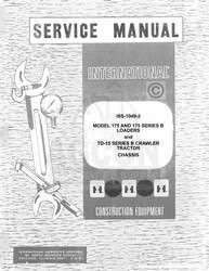 International 175 B Loader TD 15 Crawler Service Manual  