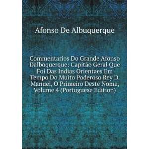   Nome, Volume 4 (Portuguese Edition) Afonso De Albuquerque Books