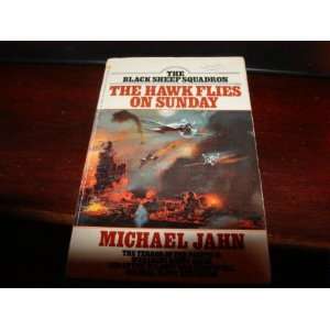  The Hawk Flies on Sunday Michael Jahn Books