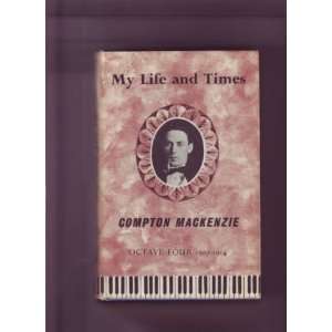  My Life and Times Octave 1 (9780701109332) Sir Compton 