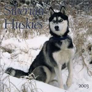  Siberian Huskies 2003 (9780763151522) Books