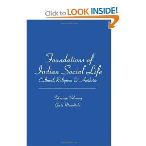  Foundations of Indian Social Life: Cultural, Religious 