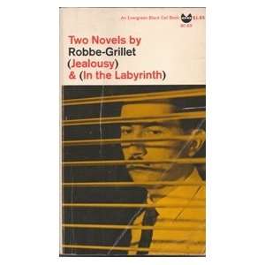   Robbe Grillet (Jealousy) & (In the Labyrinth) Richard (trans.) Robbe