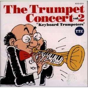    The Trumpet Concert   Keyboard Trumpeters, Volume Two Music