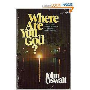  Where are you, God? (9780882073538) John Oswalt Books
