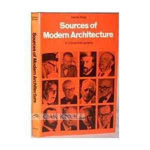  Sources of Modern Architecture A Critical Bibliography 