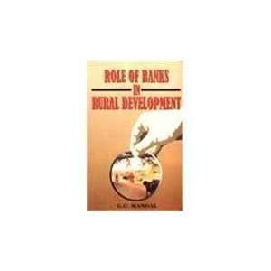  Role of banks in rural development: A study (9788187317418 