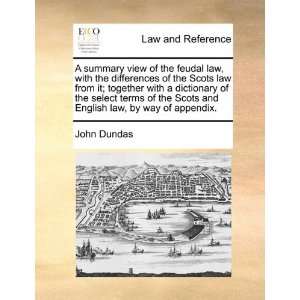  A summary view of the feudal law, with the differences of 
