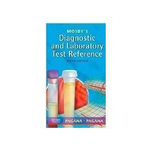 Diagnostic and Laboratory Test Reference [MOSBYS DIAGNOSTIC & LAB 