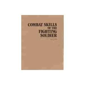   Skill of the Fighting Soldier (9780873643368) Army Field Books