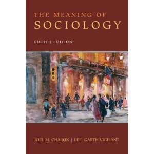  Meaning of Sociology BYCharon Charon Books
