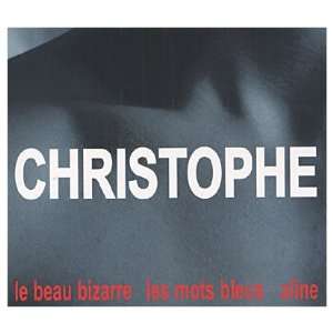    Aline / Les Mots Bleus / Le Beau Bizarre Christophe Music