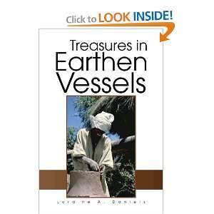  Treasures in Earthen Vessels (9781436343541) Loraine A 