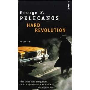   Revolution (French Edition) (9782757801543) George Pelecanos Books