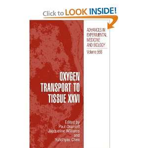  Oxygen Transport to Tissue XXVI (Advances in Experimental 