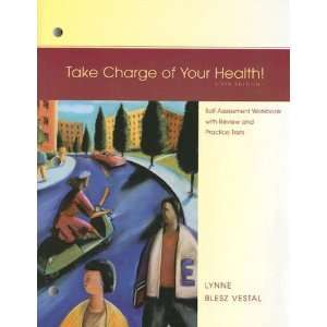 Take Charge of Your Health Self Assessment Workbook with Review and 