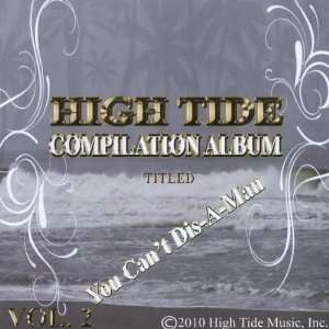    High Tide Compilation Album High Tide Compilation Album Music