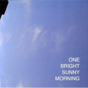  One Bright Sunny Morning Various Artists Music