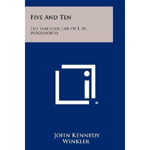   Life Of F. W. Woolworth (9781258326685) John Kennedy Winkler Books