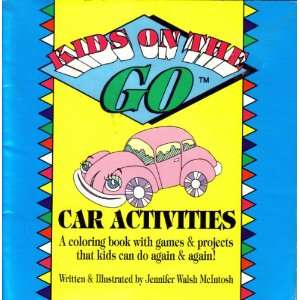 Kids on the Go Car Activities (A Coloring Book with Games & Projects 