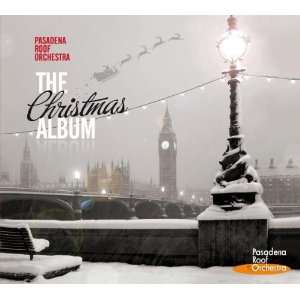 Christmas Album: Pasadena Roof Orchestra: Music