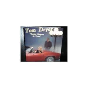  Busiest Memory in Town Tom Dryer Music