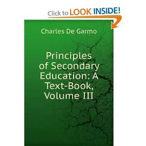  Principles of Secondary Education A Text Book, Volume III 