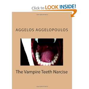  The Vampire Teeth Narcise (9781463730680) Aggelos 