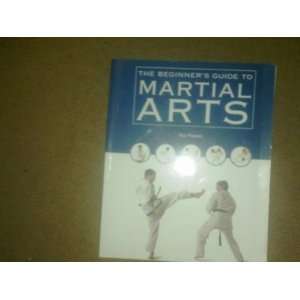  Beginners Guide to Martial Arts (9781856056274) Ray 