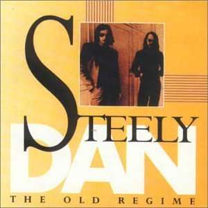 Old Regime Steely Dan Music