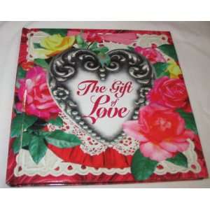  The Gift of Love zONDERVAN cORPORATION Books