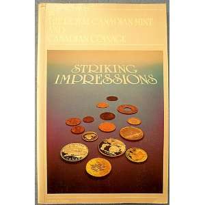   the Royal Canadian Mint and Canadian Coinage James A. Haxby Books
