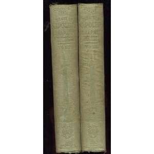  The History of Napoleon Bonaparte in Two Volumes John S.C 