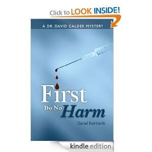 First Do No Harm Daniel Reinharth  Kindle Store