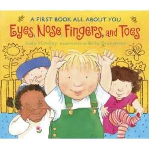  Eyes, Nose, Fingers, and Toes A First Book All about You [EYES 